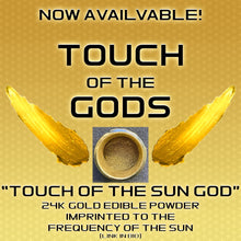 Load image into Gallery viewer, Touch of the Sun God